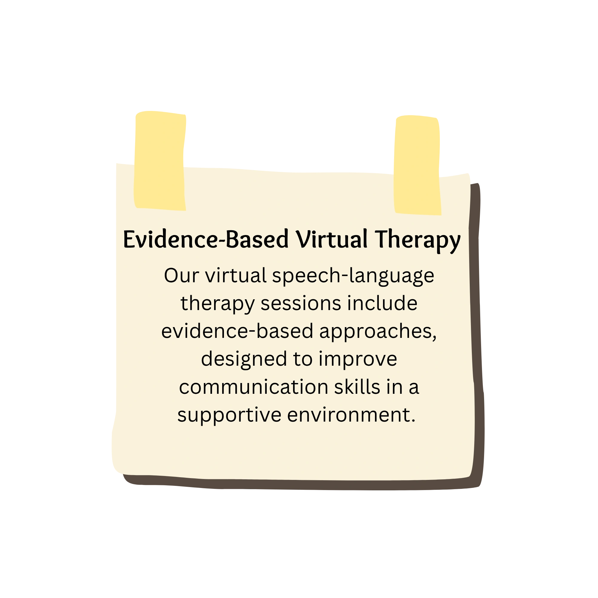 Evidence-Based Virtual Therapy — virtual speech-language therapy sessions using evidence-based approaches